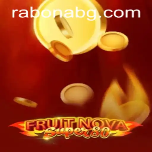 Discover the Thrilling World of FruitNovaSuper80: A Journey into Gaming Excitement